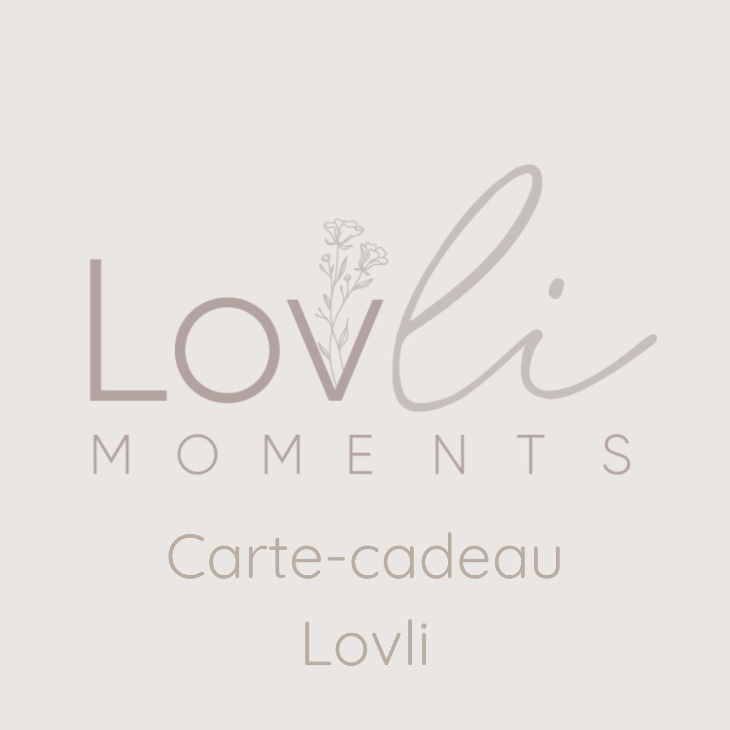 Carte-cadeau Lovli